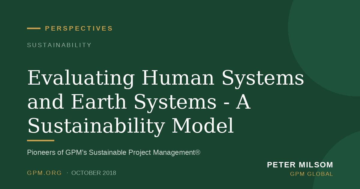 Evaluating Human Systems and Earth Systems - A Sustainability Model