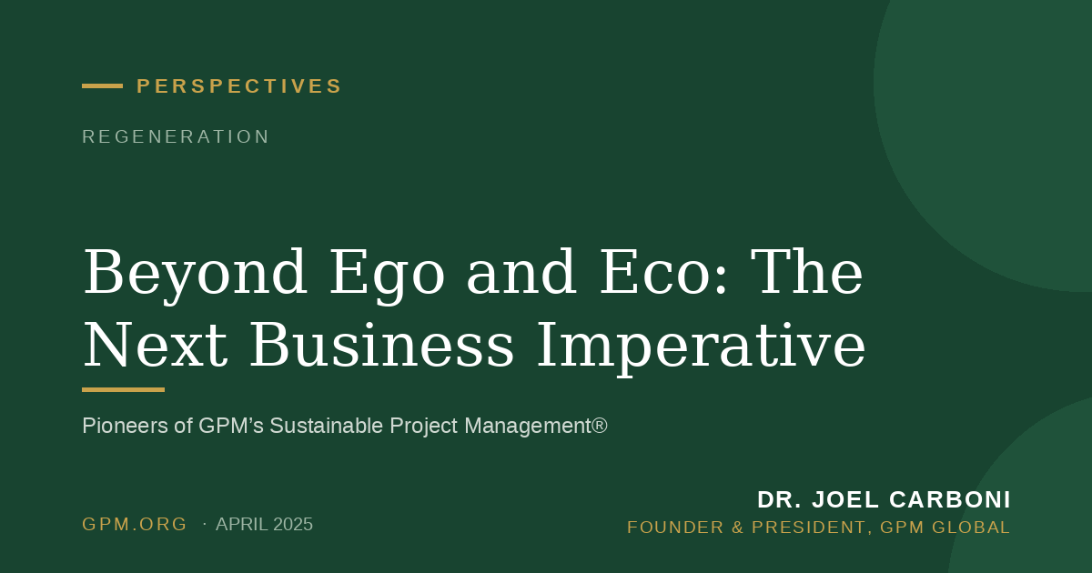 Beyond Ego and Eco: The Next Business Imperative