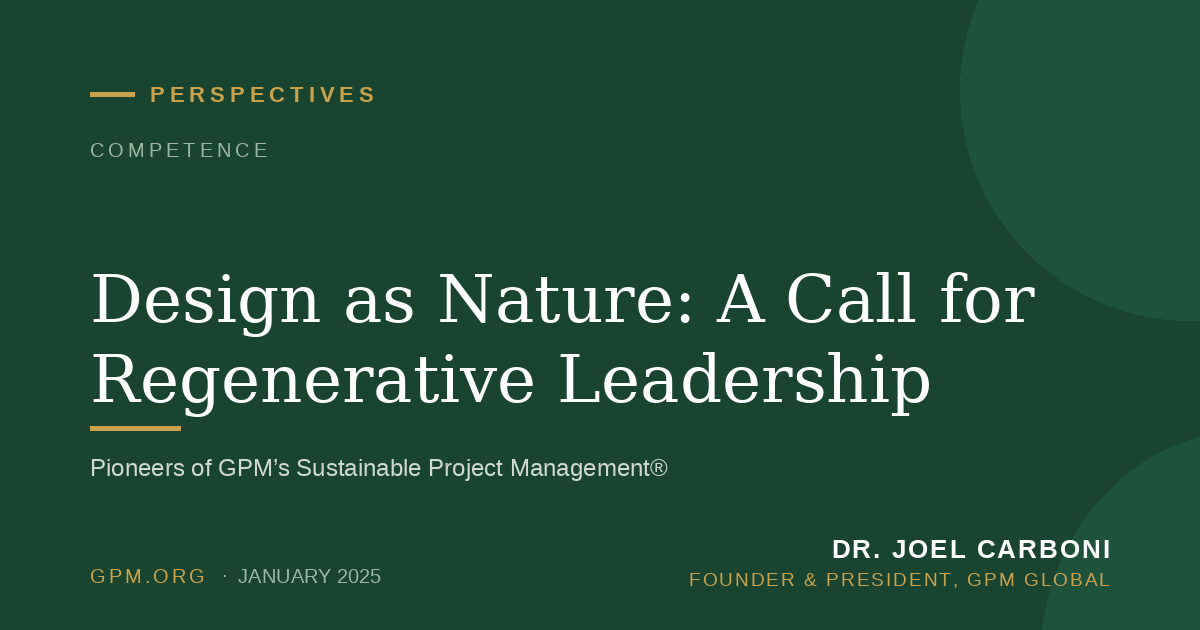 Design as Nature: A Call for Regenerative Leadership