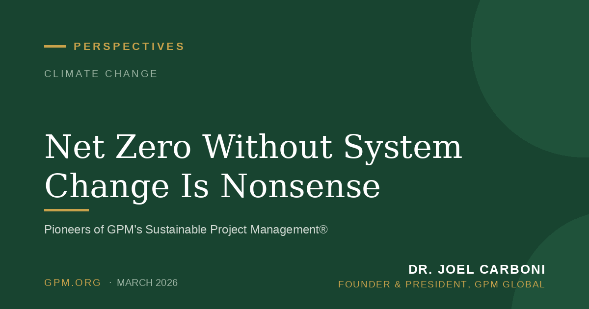 Net Zero Without System Change Is Nonsense