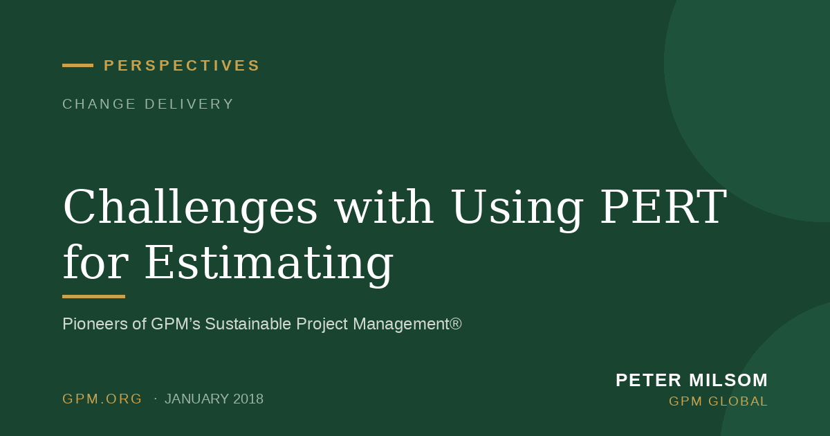Challenges with Using PERT for Estimating