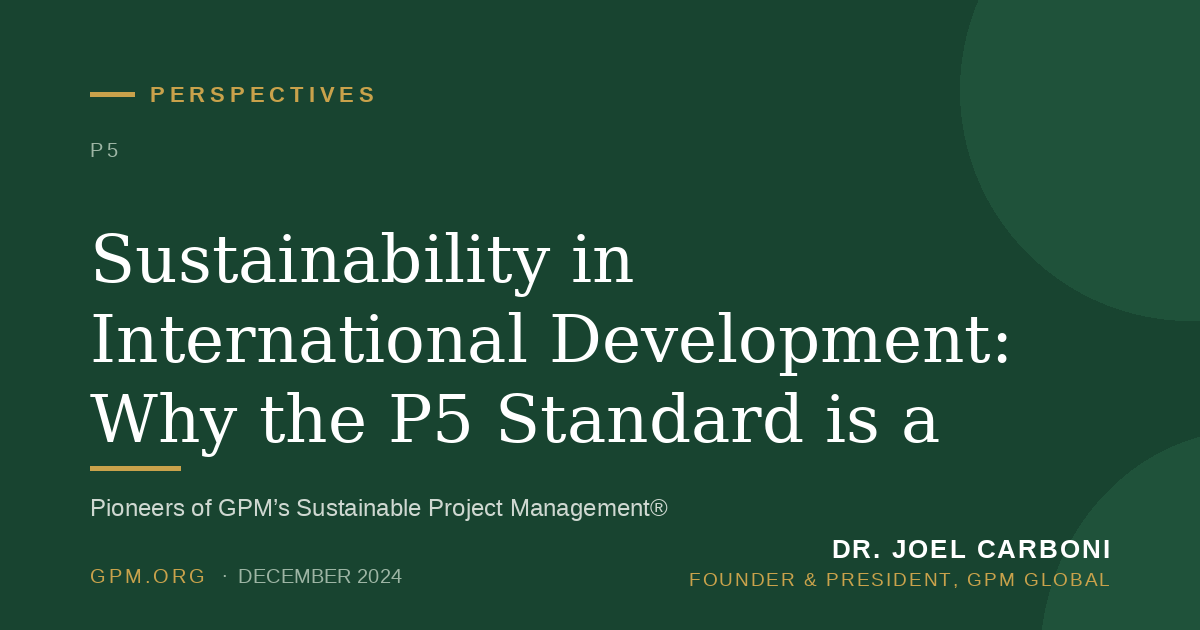Sustainability in International Development: Why the P5 Standard is a Lifeline